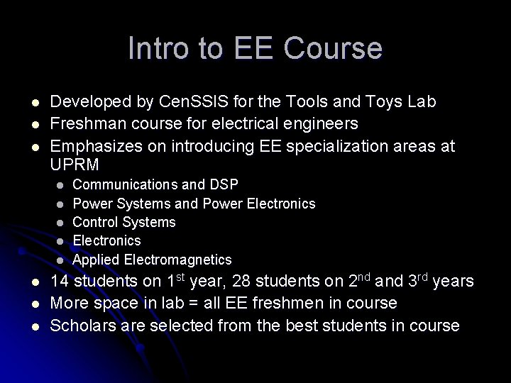 Intro to EE Course l l l Developed by Cen. SSIS for the Tools