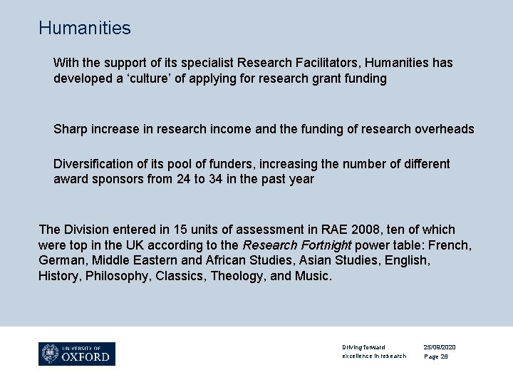 Humanities With the support of its specialist Research Facilitators, Humanities has developed a ‘culture’