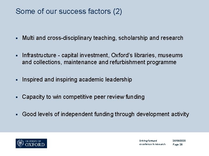 Some of our success factors (2) § Multi and cross-disciplinary teaching, scholarship and research