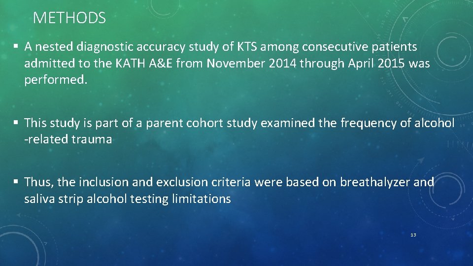 METHODS § A nested diagnostic accuracy study of KTS among consecutive patients admitted to