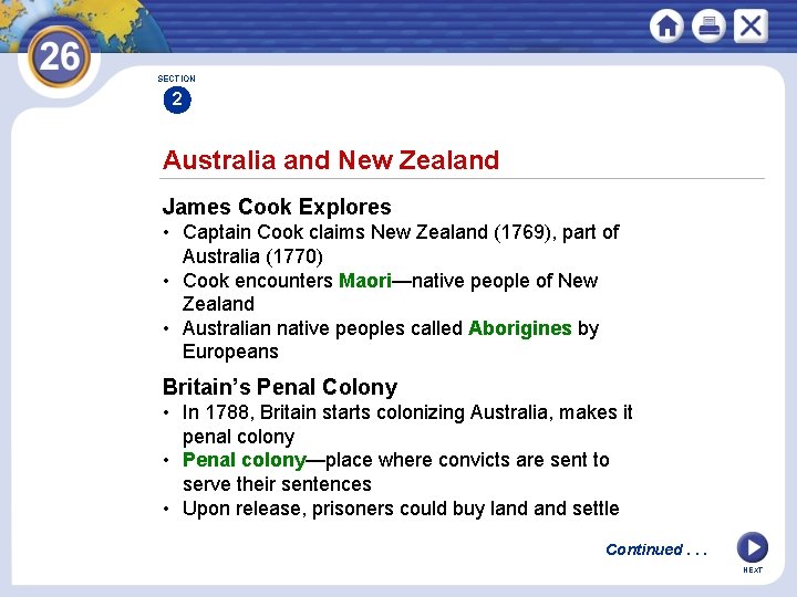 SECTION 2 Australia and New Zealand James Cook Explores • Captain Cook claims New