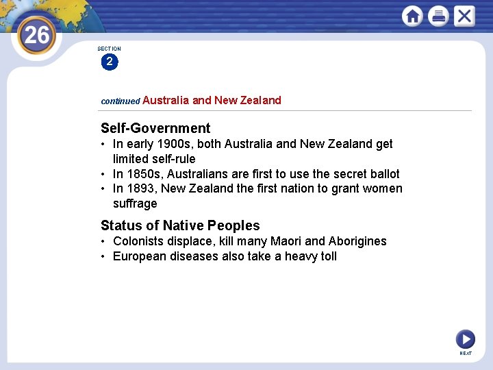 SECTION 2 continued Australia and New Zealand Self-Government • In early 1900 s, both