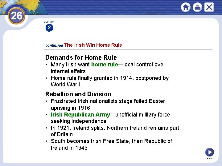 SECTION 2 continued The Irish Win Home Rule Demands for Home Rule • Many