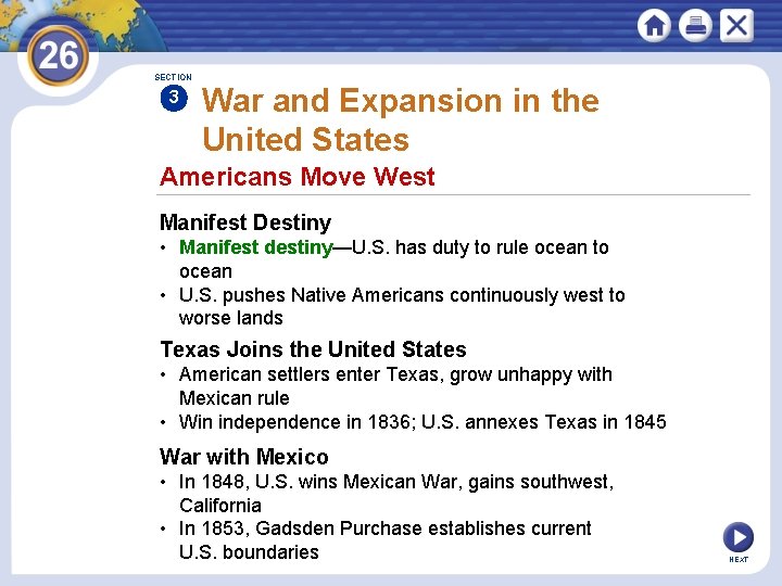 SECTION 3 War and Expansion in the United States Americans Move West Manifest Destiny