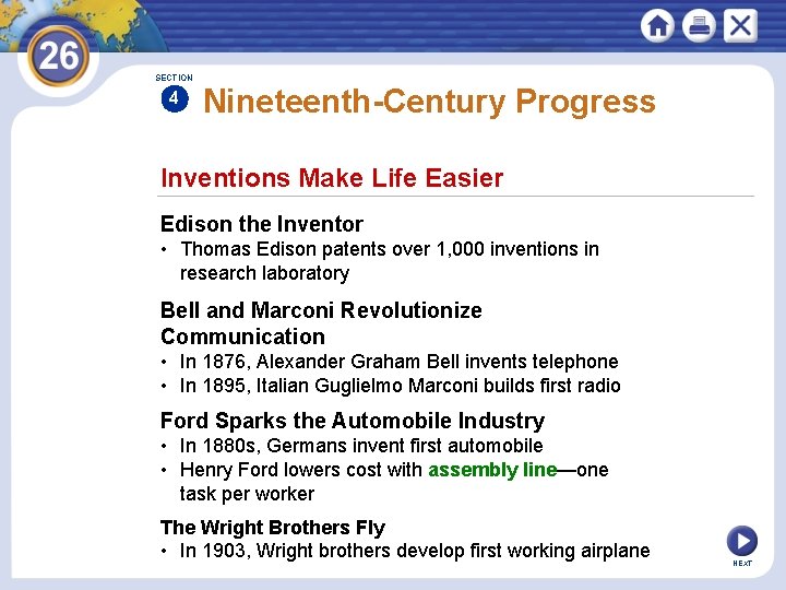 SECTION 4 Nineteenth-Century Progress Inventions Make Life Easier Edison the Inventor • Thomas Edison