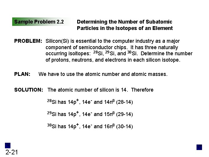 Sample Problem 2. 2 Determining the Number of Subatomic Particles in the Isotopes of