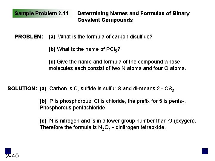 Sample Problem 2. 11 PROBLEM: Determining Names and Formulas of Binary Covalent Compounds (a)