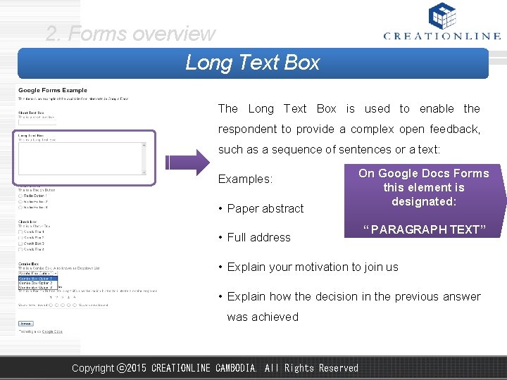 2. Forms overview Long Text Box The Long Text Box is used to enable