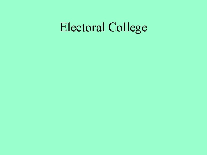 Electoral College 