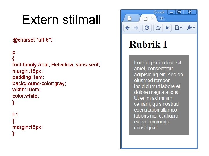 Extern stilmall @charset "utf-8"; p { font-family: Arial, Helvetica, sans-serif; margin: 15 px; padding: Extern stilmall @charset "utf-8"; p { font-family: Arial, Helvetica, sans-serif; margin: 15 px; padding: