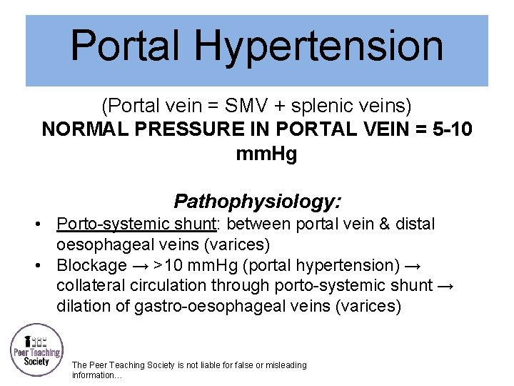 Portal Hypertension (Portal vein = SMV + splenic veins) NORMAL PRESSURE IN PORTAL VEIN