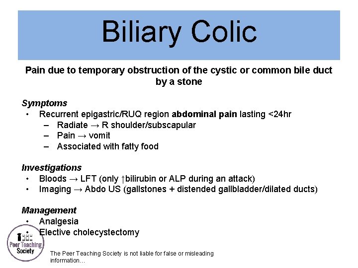 Biliary Colic Pain due to temporary obstruction of the cystic or common bile duct