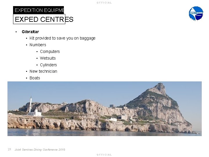 OFFICIAL EXPEDITION EQUIPMENT EXPED CENTRES • Gibraltar • Kit provided to save you on