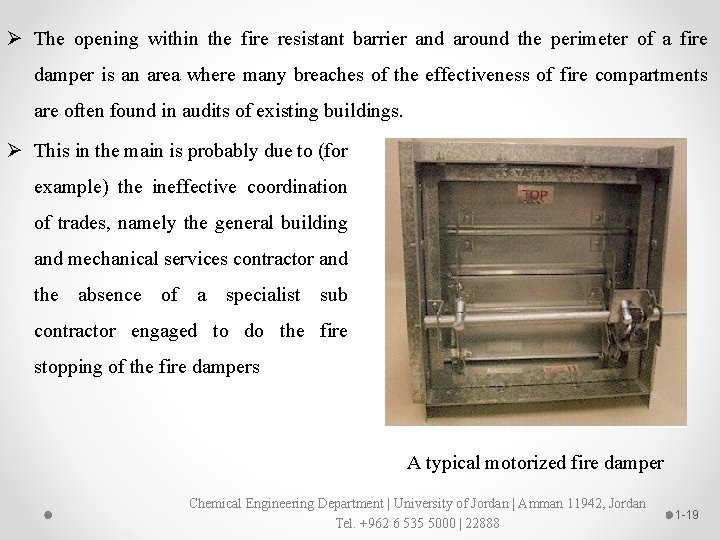 Ø The opening within the fire resistant barrier and around the perimeter of a