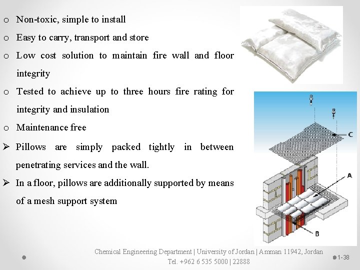 o Non-toxic, simple to install o Easy to carry, transport and store o Low