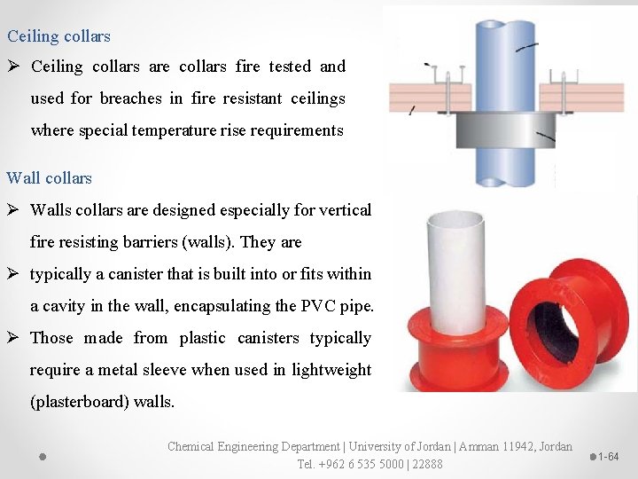Ceiling collars Ø Ceiling collars are collars fire tested and used for breaches in