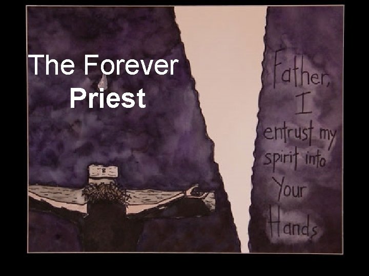 The Forever Priest 