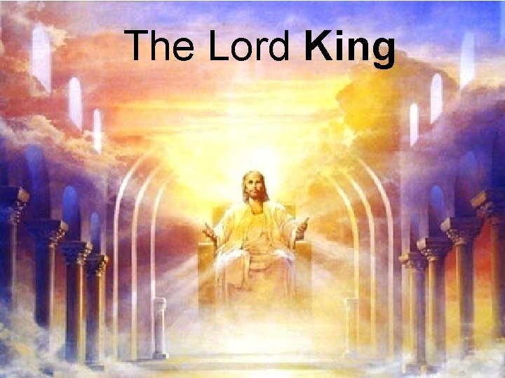 The Lord King 