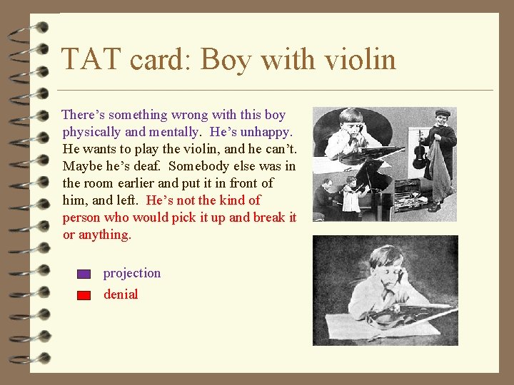 TAT card: Boy with violin There’s something wrong with this boy physically and mentally.