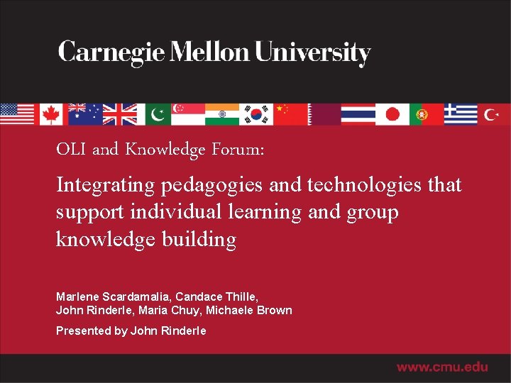 OLI and Knowledge Forum: Integrating pedagogies and technologies that support individual learning and group