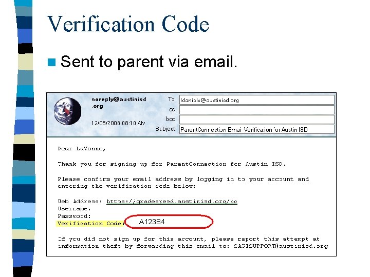 Verification Code n Sent to parent via email. A 123 B 4 