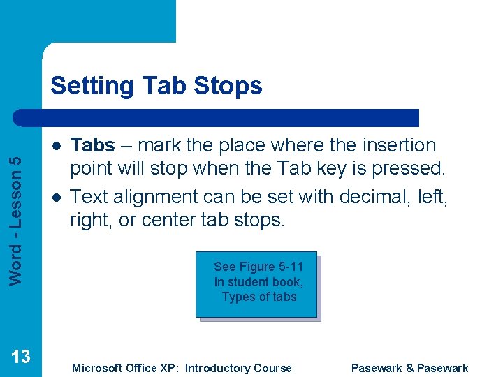 Setting Tab Stops Word - Lesson 5 l 13 l Tabs – mark the