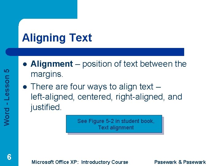 Aligning Text Word - Lesson 5 l 6 l Alignment – position of text