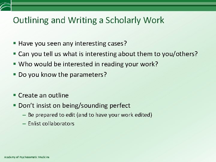 Outlining and Writing a Scholarly Work § Have you seen any interesting cases? §