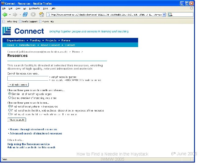 Connect Portal How to Find a Needle in the Haystack IWMW 2005 6 th