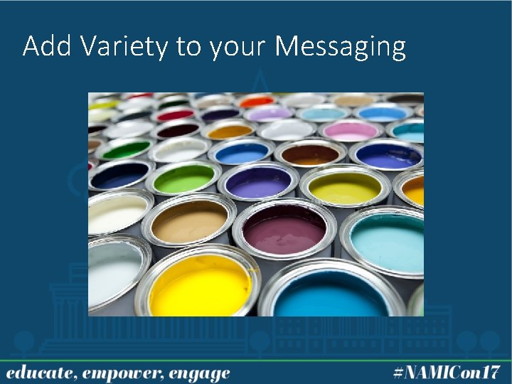 Add Variety to your Messaging 