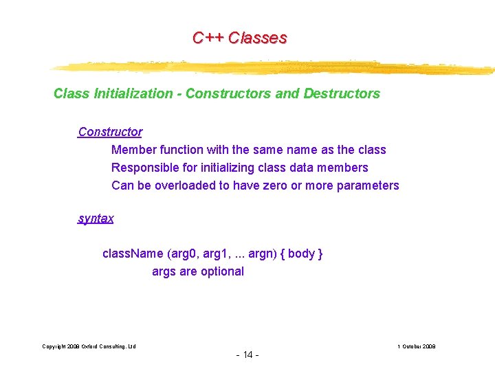 C Classes Enhanced Structures C struct only permitted