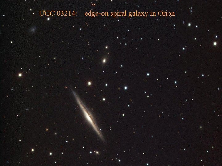 UGC 03214: edge-on spiral galaxy in Orion 