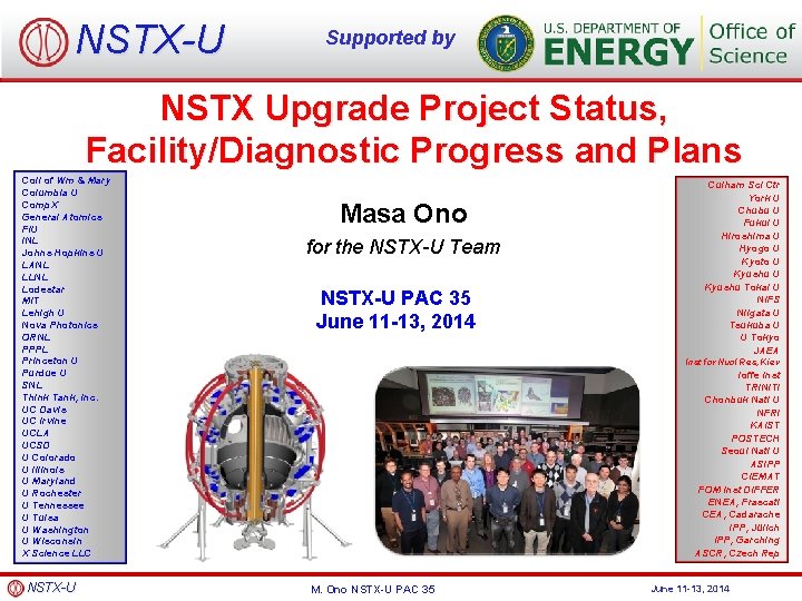 NSTX-U Supported by NSTX Upgrade Project Status, Facility/Diagnostic Progress and Plans Coll of Wm