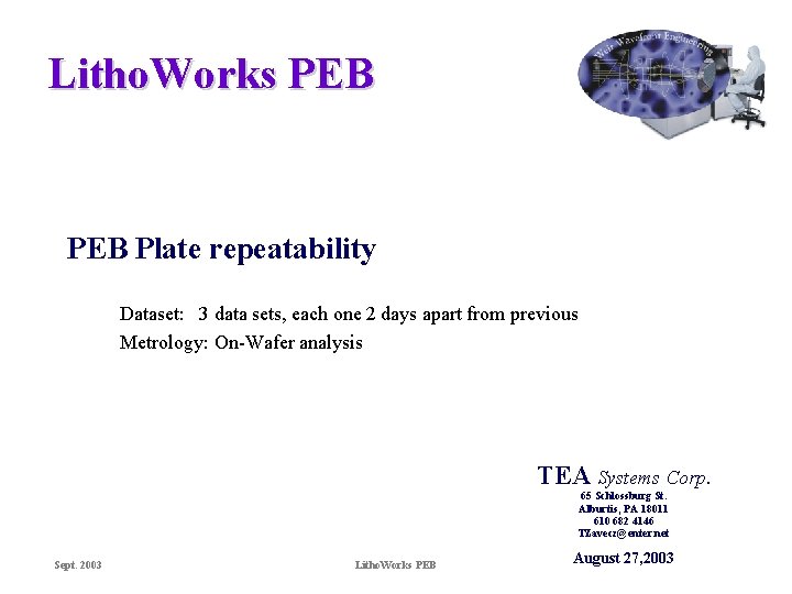 Litho. Works PEB Plate repeatability Dataset: 3 data sets, each one 2 days apart