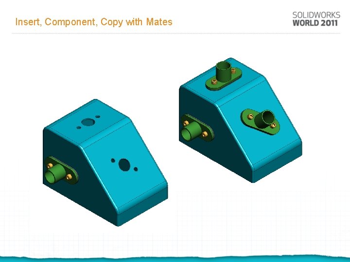 Insert, Component, Copy with Mates 