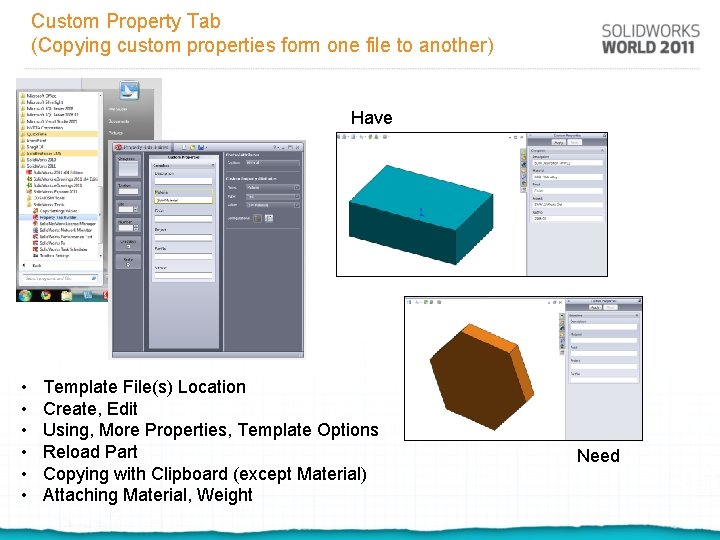 Custom Property Tab (Copying custom properties form one file to another) Have • •