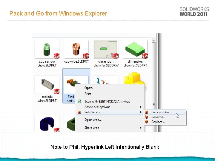 Pack and Go from Windows Explorer Note to Phil; Hyperlink Left Intentionally Blank 