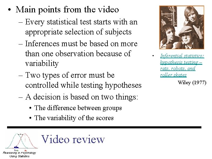  • Main points from the video – Every statistical test starts with an