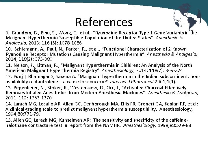 References 9. Brandom, B. , Bina, S. , Wong, C. , et al. ,