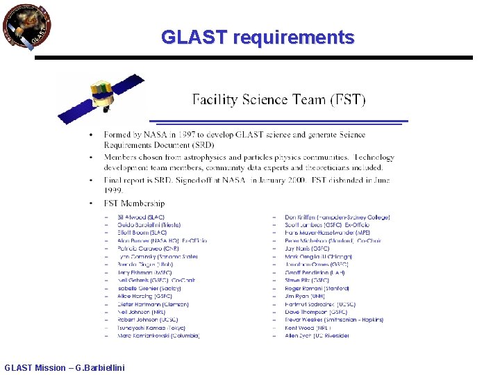 GLAST requirements GLAST Mission – G. Barbiellini GLAST requirements GLAST Mission – G. Barbiellini
