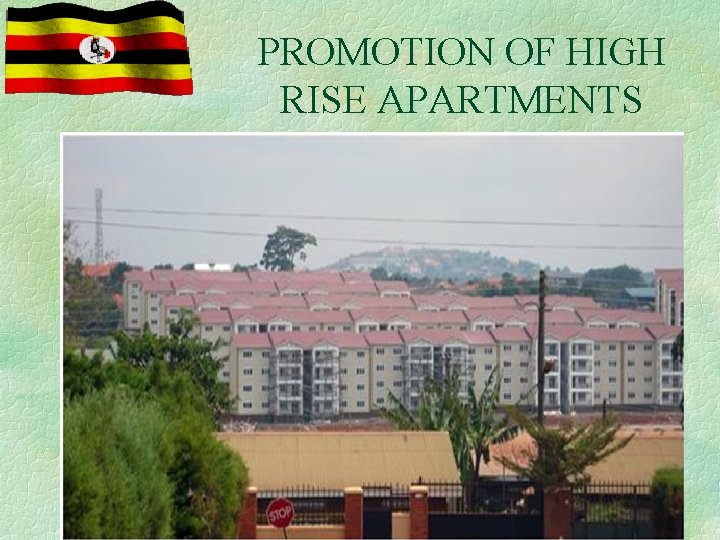 PROMOTION OF HIGH RISE APARTMENTS 
