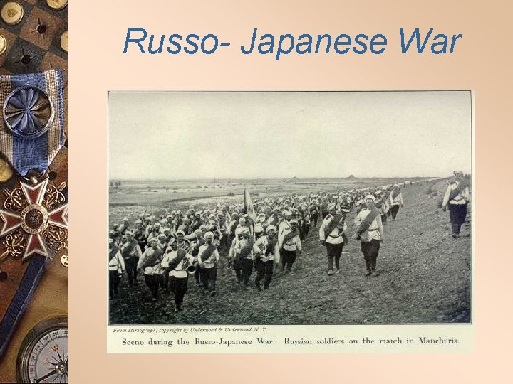Russo- Japanese War 