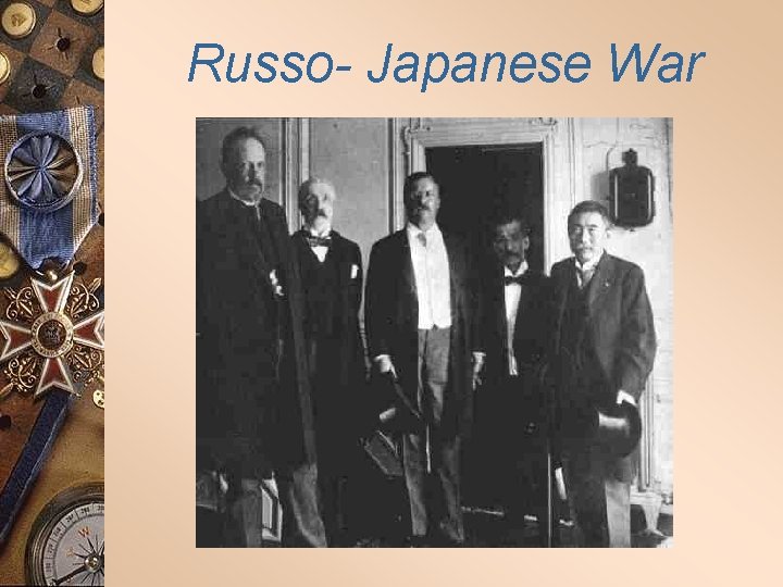 Russo- Japanese War 