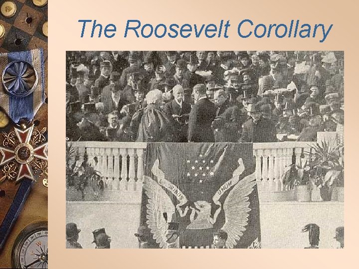 The Roosevelt Corollary 