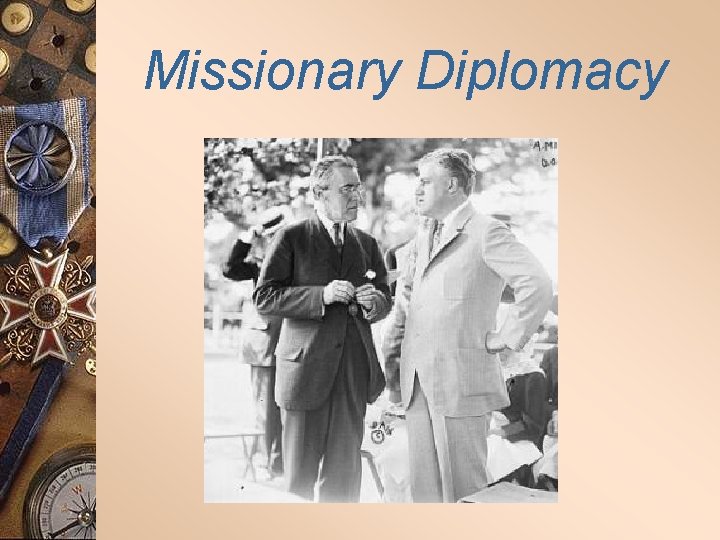 Missionary Diplomacy 