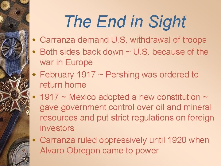 The End in Sight w Carranza demand U. S. withdrawal of troops w Both