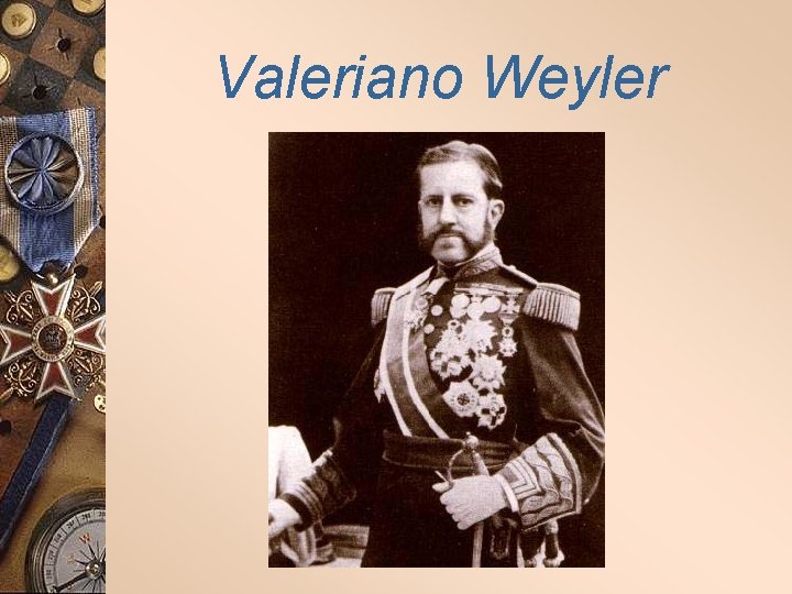 Valeriano Weyler 