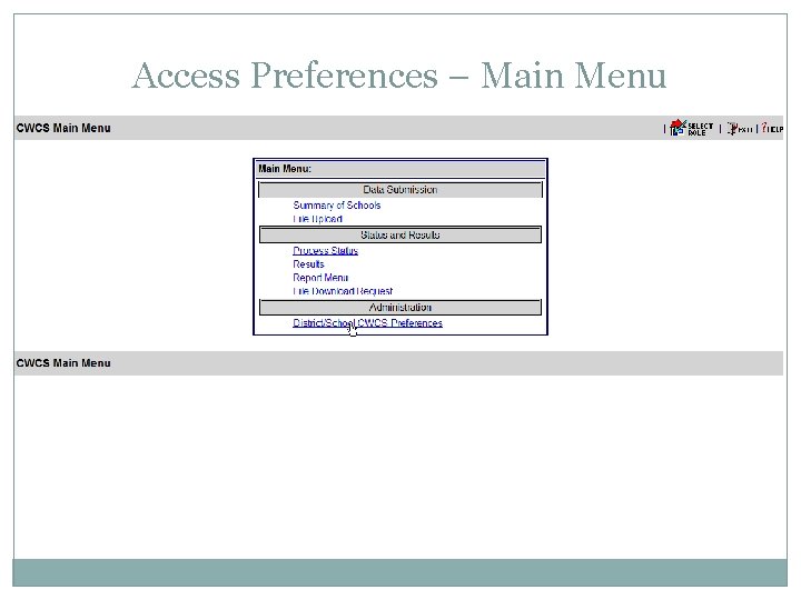 Access Preferences – Main Menu 
