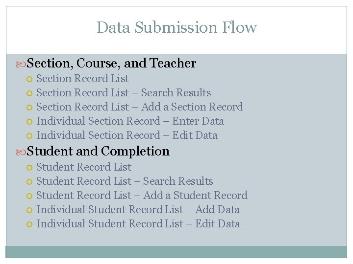 Data Submission Flow Section, Course, and Teacher Section Record List – Search Results Section