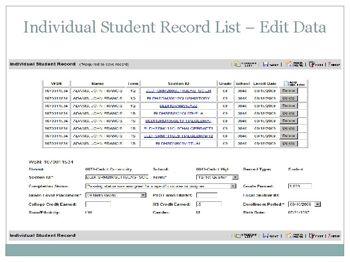 Individual Student Record List – Edit Data 